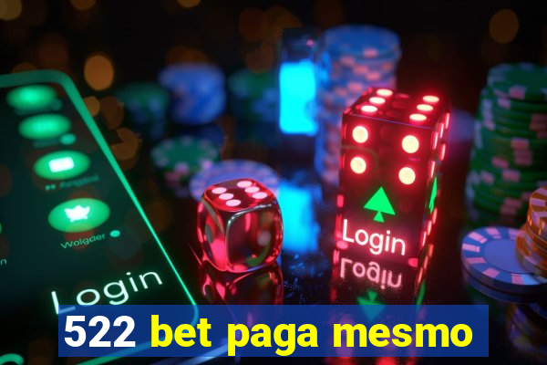 522 bet paga mesmo